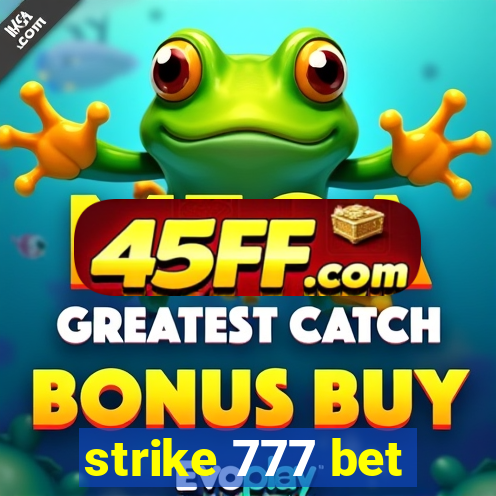strike 777 bet